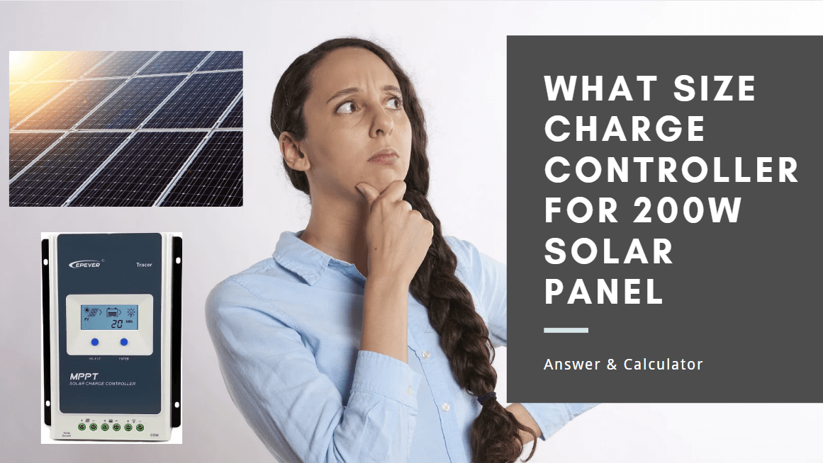 What Size Charge Controller for 200W Solar Panel