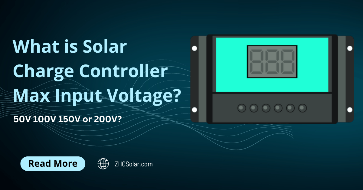 What is Solar Charge Controller Max Input Voltage