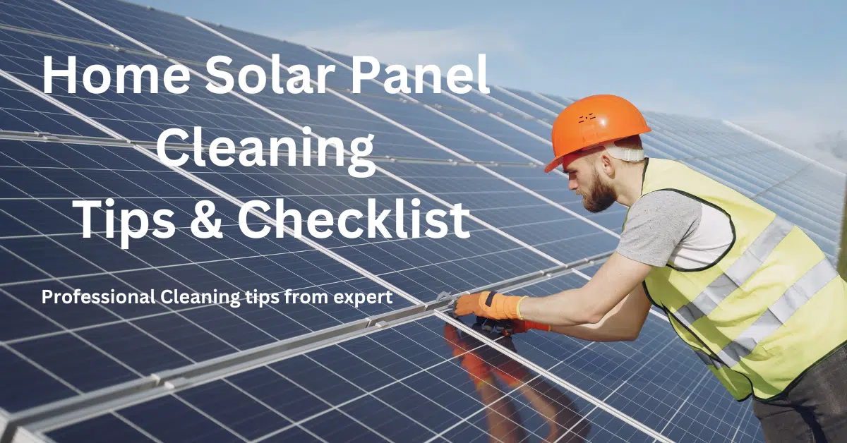home-solar-panel-cleaning-tips-and-checklist