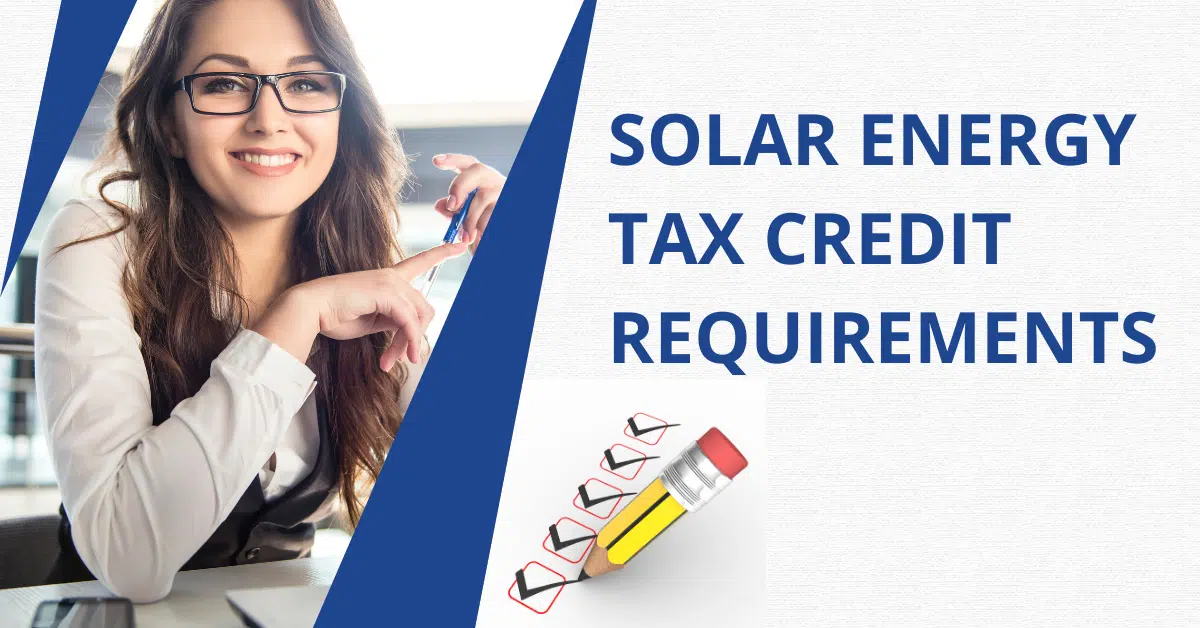 Solar Energy Tax Credit Requirements