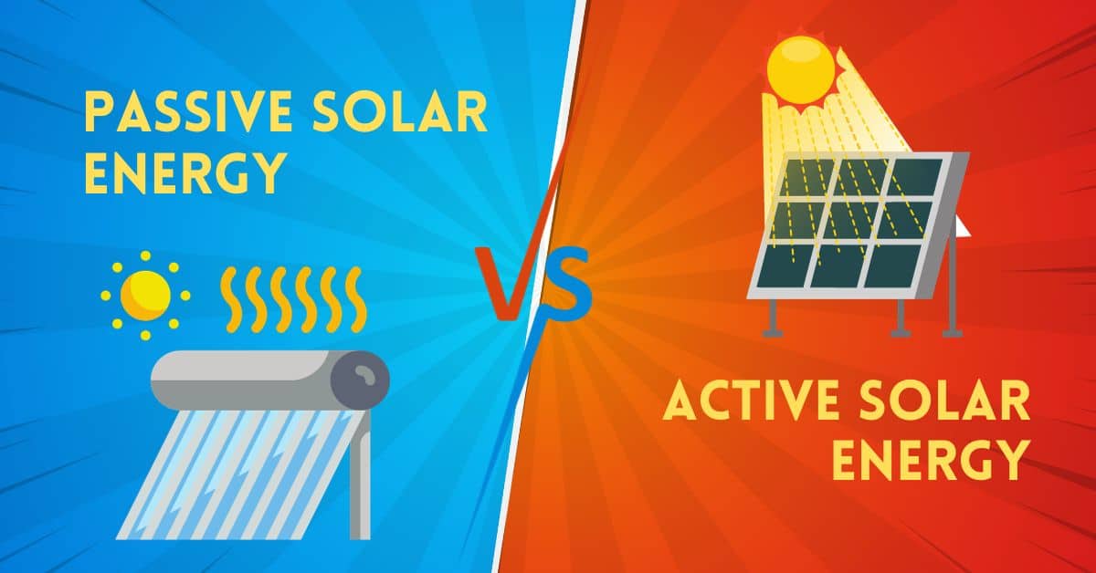 Passive vs Active Solar Energy